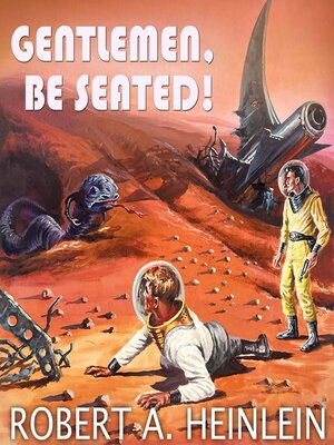 cover image of Gentlemen, Be Seated!